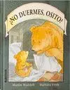 ¿No Duermes Osito?