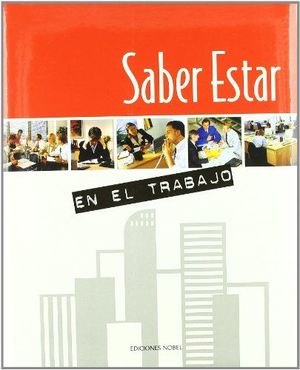 SABER ESTAR EN EL TRABAJO