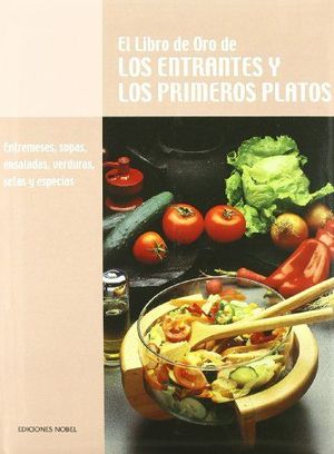 LIBRO DE ORO DE LOS ENTRANTES Y LOS PRIMEROS PLATOS