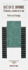 QUE ES EL HOMBRE EVOLUCION Y SENTIDO DE LA VIDA