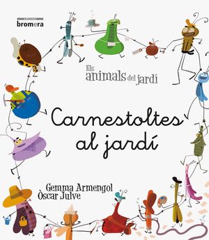 CARNESTOLTES AL JARDI (MIN) (ANIMALS JAR
