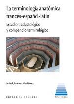 LA TERMINOLOGIA ANATOMICA FRANCES-ESPAÑOL-LATIN