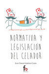 NORMATIVA Y LEGISLACIÓN DEL CELADOR