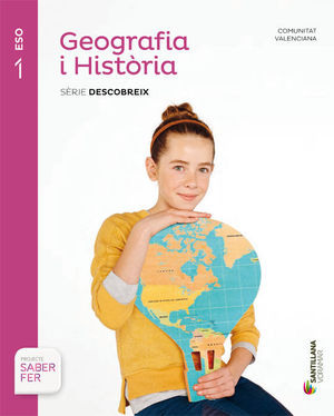 GEOGRAFIA I HISTORIA SERIE DESCOBREIX 1 ESO SABER FER