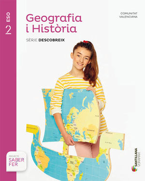 GEOGRAFIA I HISTORIA SERIE DESCOBREIX 2 ESO SABER FER