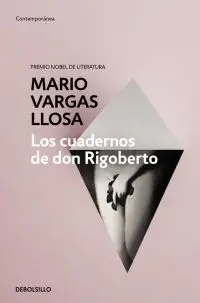 Cuadernos de Don Rigoberto, los