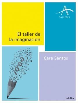 TALLER DE LA IMAGINACIÓN, EL