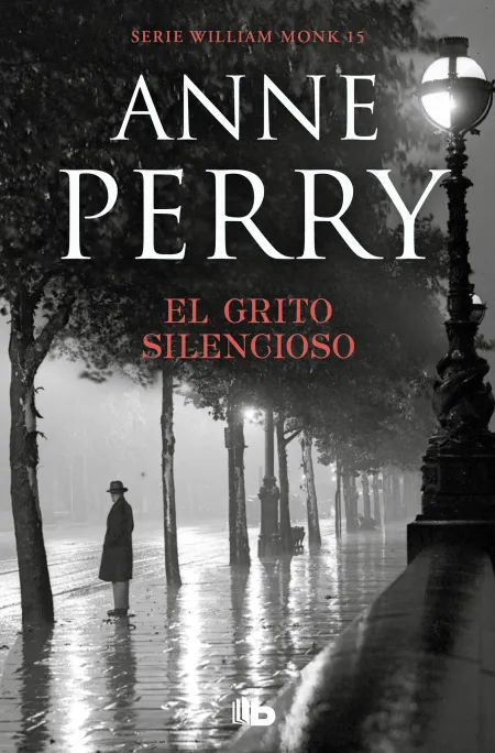 El Grito Silencioso (Detective William Monk 8)