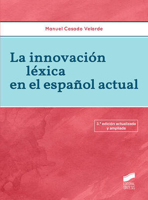 LA INNOVACIÓN LXICA EN EL ESPAÑOL ACTUAL
