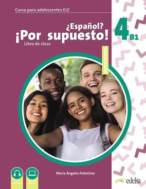 NUEVO ¿ESPAÑOL? ¡POR SUPUESTO! 4 (B1). LIBRO DIGITAL