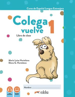 COLEGA VUELVE 1 (A1.1). LIBRO DIGITAL