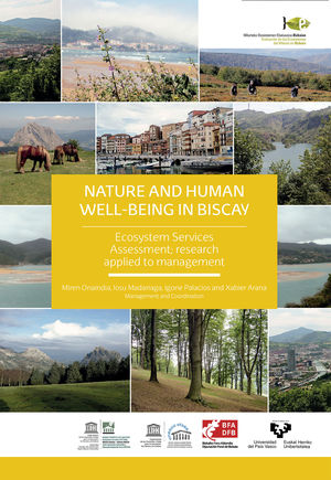 NATURE AND HUMAN WELL-BEING IN BISCAY. ECOSYSTEM SERVICES ASSESSMENT; RESEARCH A