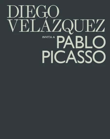 Diego Velázquez Invita a Pablo Picasso
