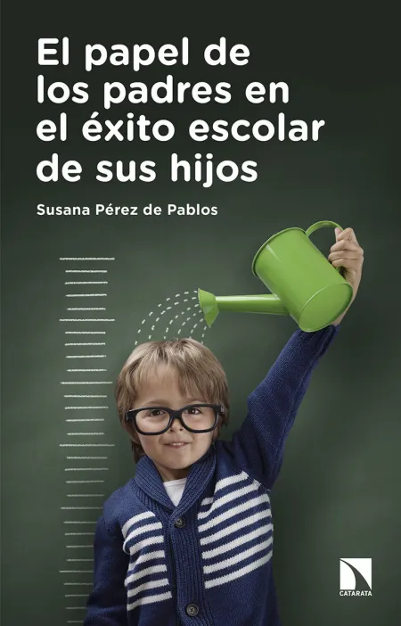 El Papel de los Padres en el Éxito Escolar de Sus Hijos