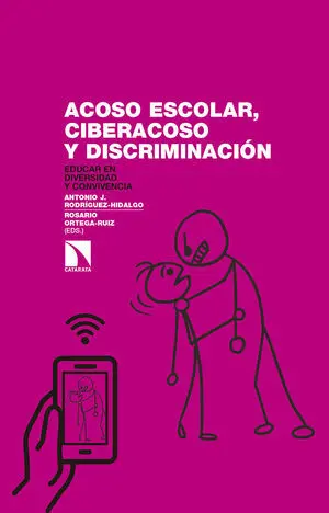 Acoso Escolar, Ciberacoso y Discriminación