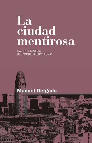 La Ciudad Mentirosa