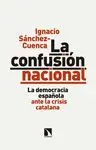 La Confusión Nacional
