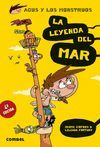 AGUS Y LOS MONSTRUOS 5. LA LEYENDA DEL MAR