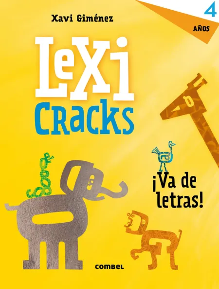 Lexicracks. Ejercicios de Escritura y Lenguaje 4 Años
