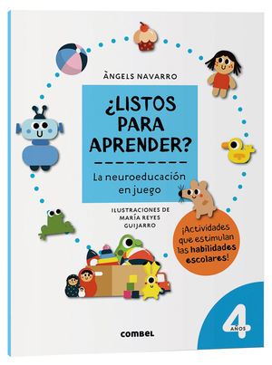 ¿LISTOS PARA APRENDER? LA NEUROEDUCACIÓN EN JUEGO 4 AÑOS