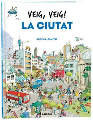 Veig, Veig! la Ciutat