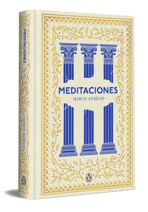MEDITACIONES (EDICION ESPECIAL EN TAPA DURA) (SERIE GREAT IDEAS)