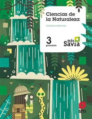 3º EP CIENCIAS DE LA NATURALEZA (CASTILLA LA MANCHA) MÁS SAVIA 18