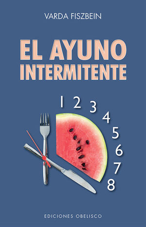 AYUNO INTERMITENTE, EL