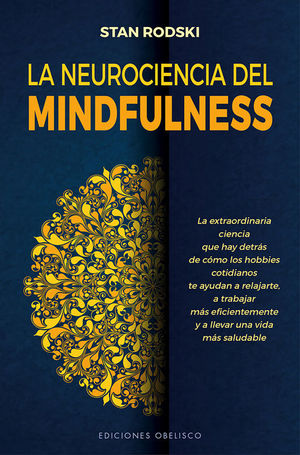 LA NEUROCIENCIA DEL MINDFULNESS