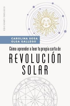 CÓMO APRENDER A LEER TU PROPIA CARTA DE REVOLUCIÓN SOLAR