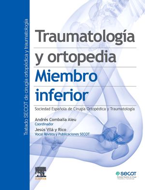 TRAUMATOLOGIA Y ORTOPEDIA MIEMBRO INFERIOR