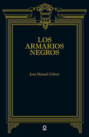 LOS ARMARIOS NEGROS