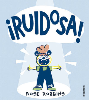 ¡RUIDOSA!