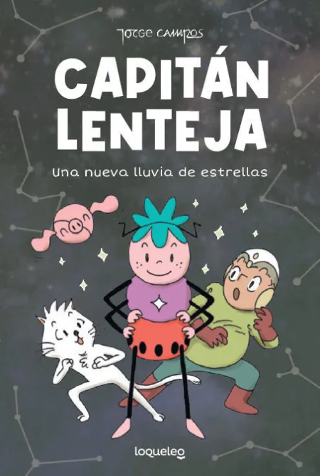Capitan Lenteja 2 una Nueva Lluvia de Estrellas