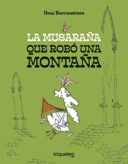 La Musaraña que Robó una Montaña