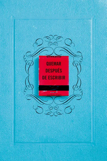 Quemar Después de Escribir (Edición Oficial)