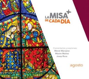 LA MISA DE CADA DIA. AGOSTO 2025