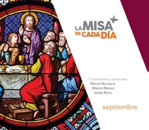 LA MISA DE CADA DIA. SEPTIEMBRE 2025