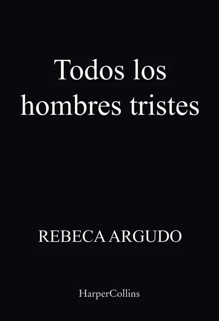 Todos los Hombres Tristes