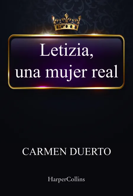 Letizia, una Mujer Real