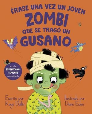 ÉRASE UNA VEZ UN JOVEN QUE SE TRAGÓ UN GUSANO