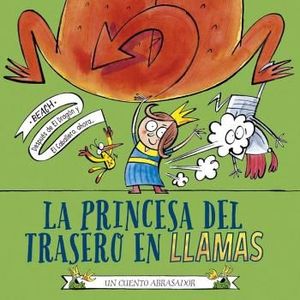 PRINCESA DEL TRASERO EN LLAMAS, LA