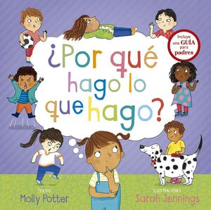 ¿POR QUÉ HAGO LO QUE HAGO?