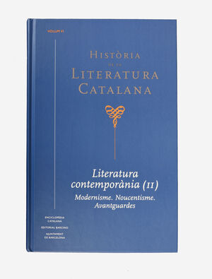 HISTÒRIA DE LA LITERATURA CATALANA. VOLUM VI LITERATURA CONTEMPORÀNIA (II). MODE