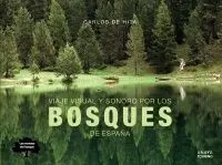 Viaje Visual y Sonoro por los Bosques de España