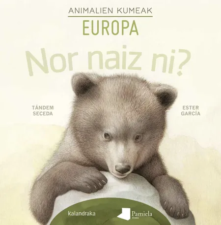Nor Naiz Ni? Animalien Kumeak - Europa
