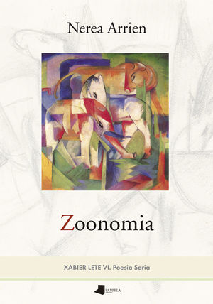 ZOONOMIA (XABIER LETE VI. POESIA SARIA)