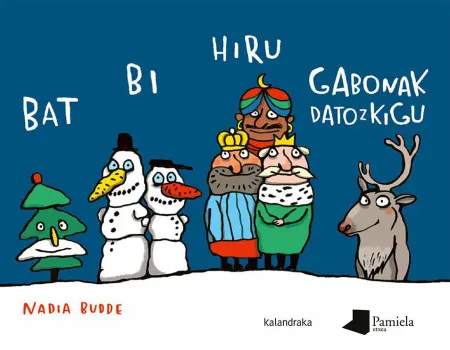 Bat, Bi, Hiru, Gabonak Datozkigu