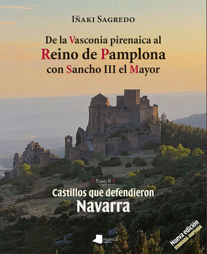 DE LA VASCONIA PIRENAICA AL REINO DE PAMPLONA CON SANCHO III EL MAYOR