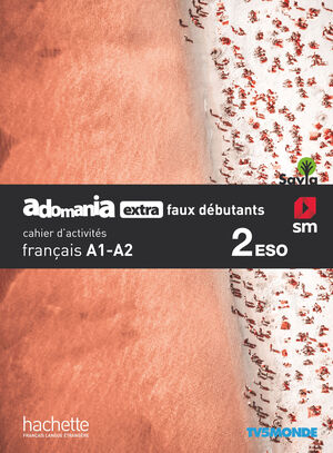 CUADERNO FALSOS PRINCIPIANTES 2ºESO. FRANCS. ADOMANIA 2019